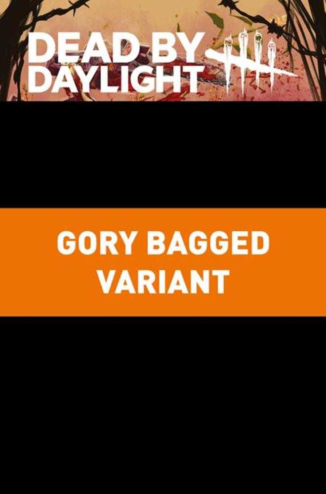 Dead By Daylight the Hillbilly #2 CVR C Gory Bagged Ilan Sheady Variant 05/13/26 (Of 4)