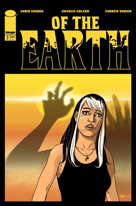 OF THE EARTH #3 CVR A CHARLIE ADLARD (OF 6)