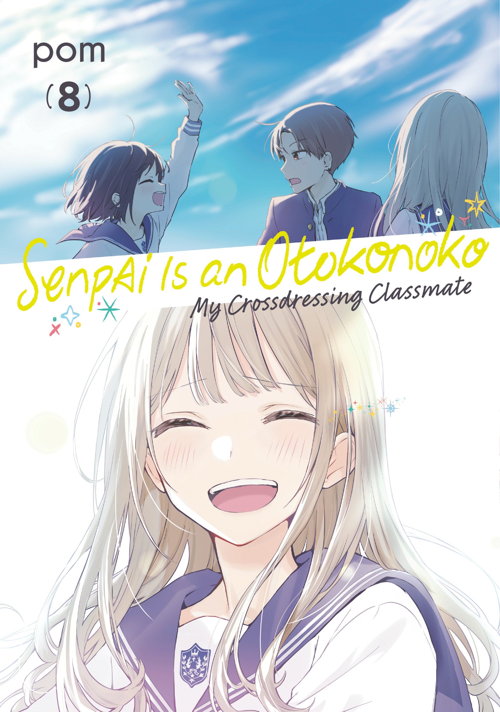 SENPAI IS AN OTOKONOKO MY CROSSDRESSING CLASSMATE 8