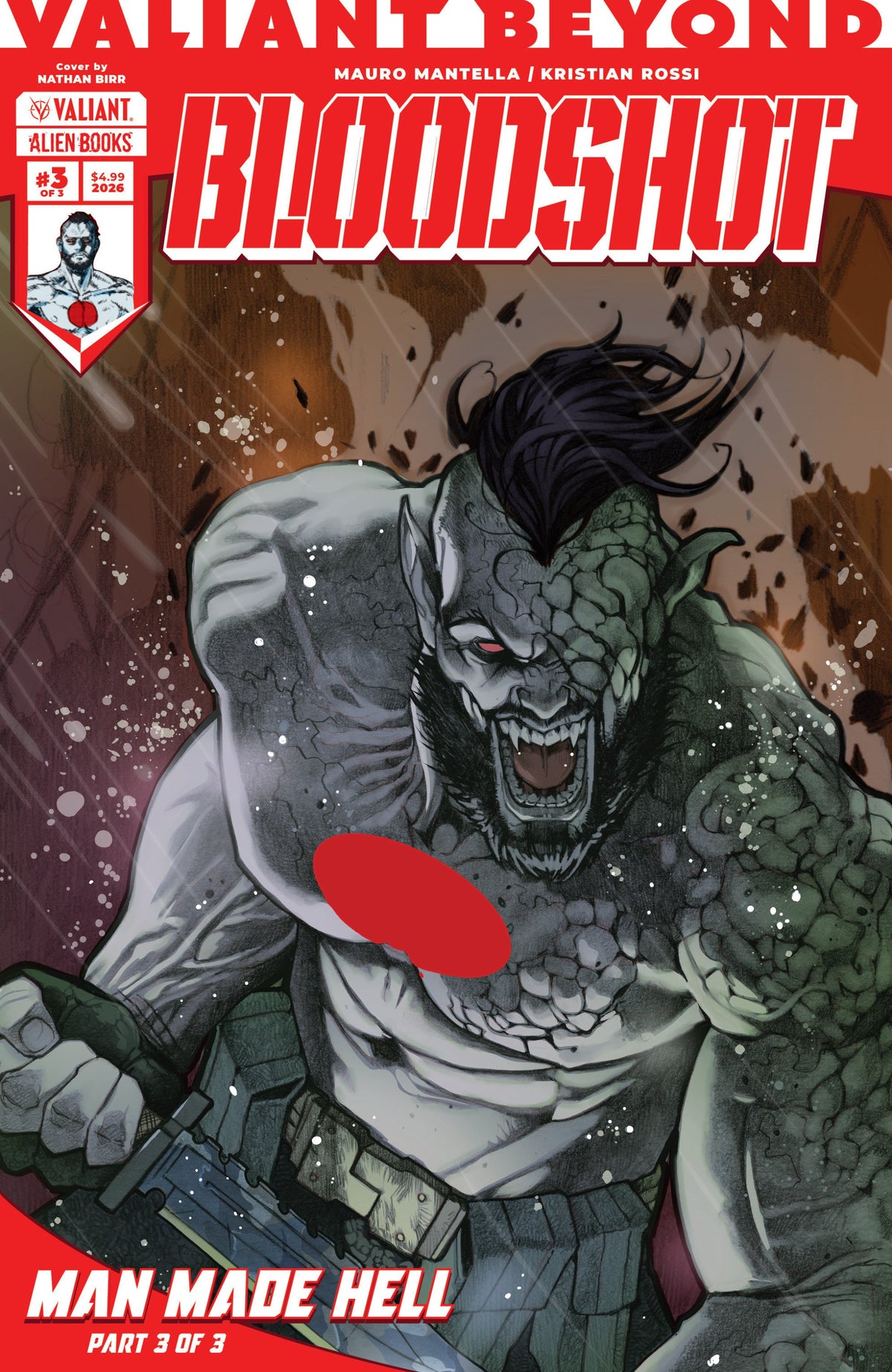 VALIANT BEYOND BLOODSHOT #6--MAN MADE HELL #3 VAR B BIRR