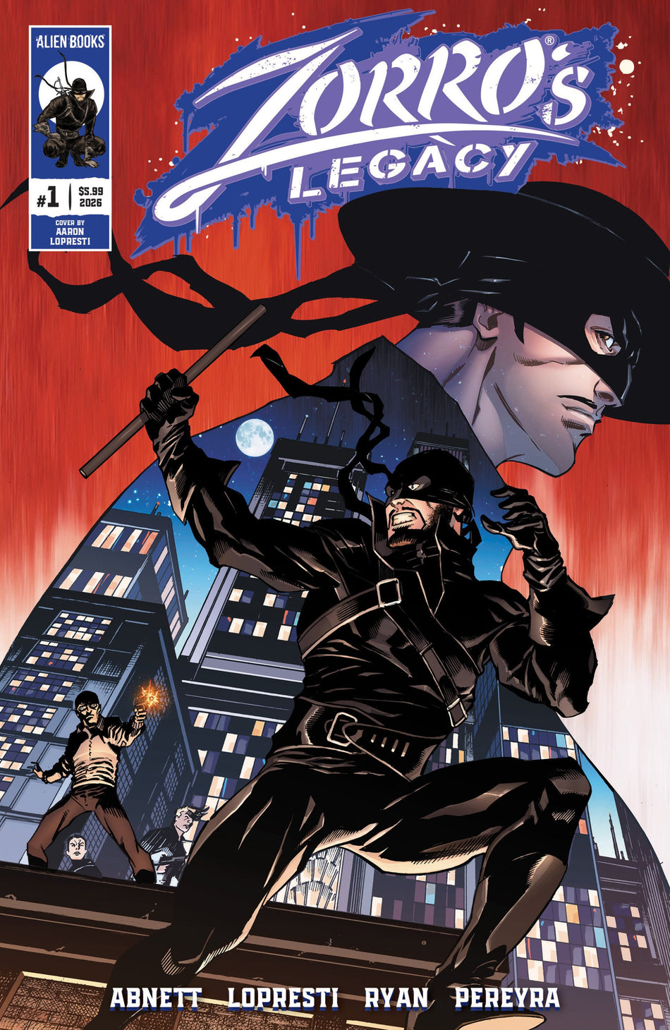 ZORROS LEGACY #1 COVER A LOPRESTI CVR A