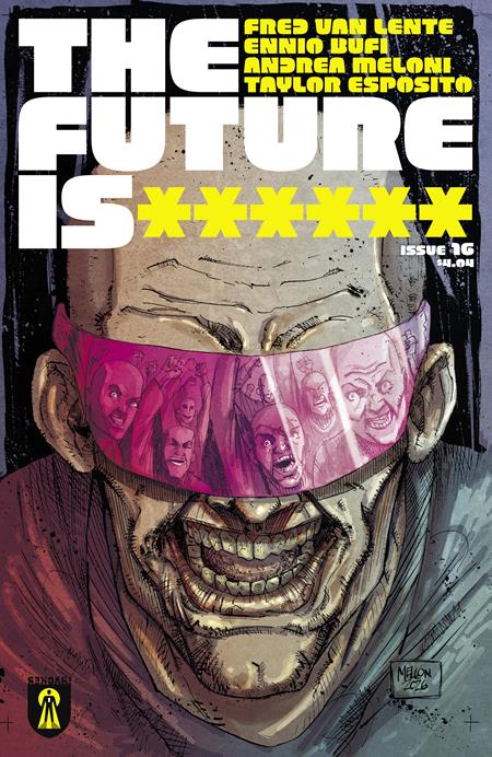FUTURE IS ****** #16 CVR A KEVIN MELLON