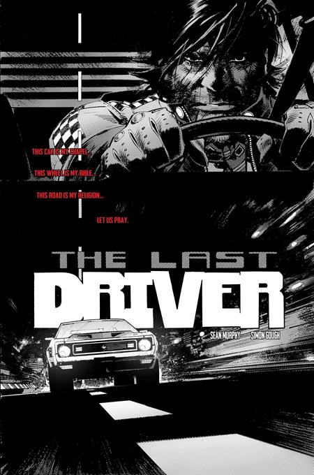 LAST DRIVER #1 CVR F INC 1:100 SEAN MURPHY RAW ART VAR (OF 5)