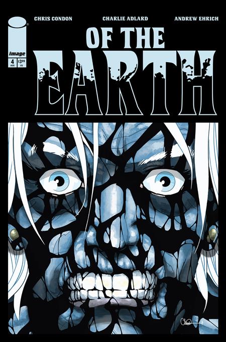 OF THE EARTH #4 CVR A CHARLIE ADLARD (OF 6)