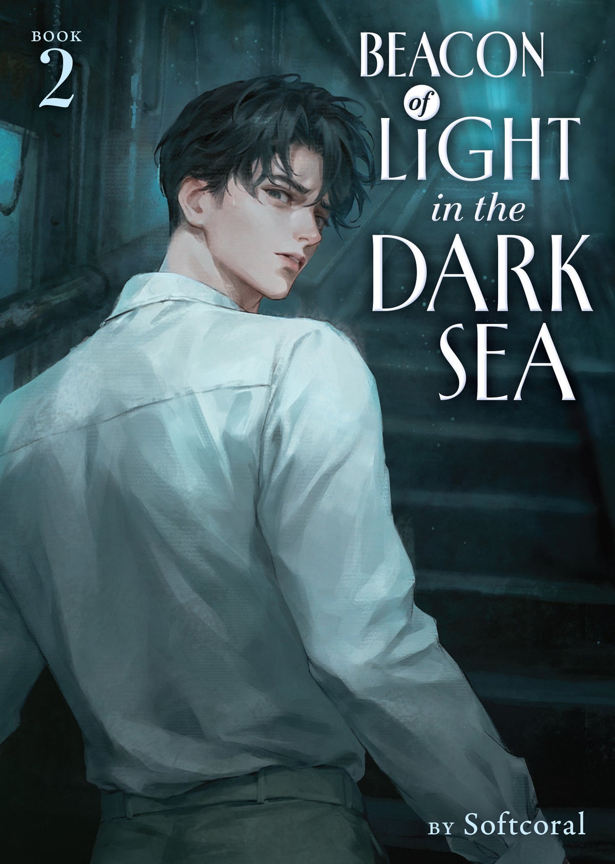 BE A LIGHT IN THE DARK SEA NOVEL TP VOL 02