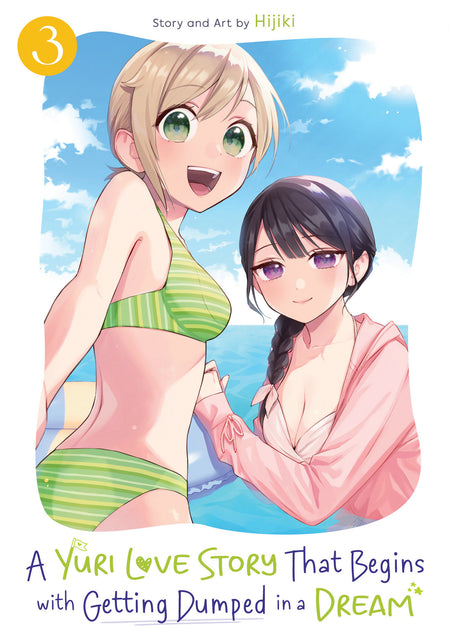 YURI MANGA THAT STARTS WITH GETTING REJECTED IN A DREAM TP VOL 03