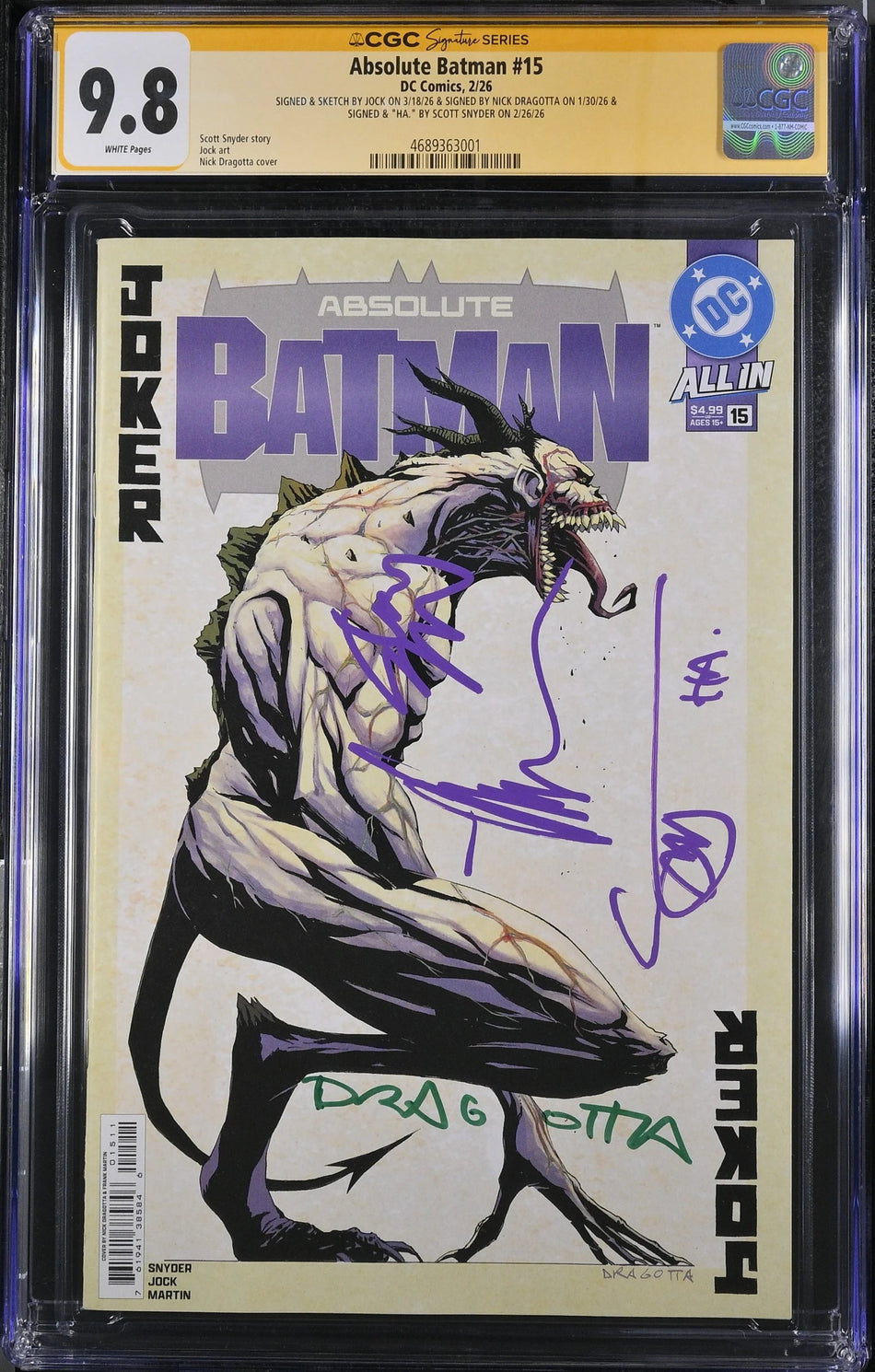 CGC 9.8 Absolute Batman #15 CVR A Nick Dragotta SIGNED & SKETCH BY JOCK ON 3/18/26 & SIGNED BY NICK DRAGOTTA ON 1/30/26 &,SIGNED & "HA." BY SCOTT SNYDER ON 2/26/26