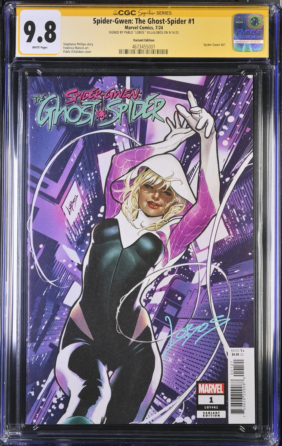 CGC 9.8 Spider-Gwen The Ghost-Spider #1 Pablo Villalobos Variant SIGNED BY LOBOS