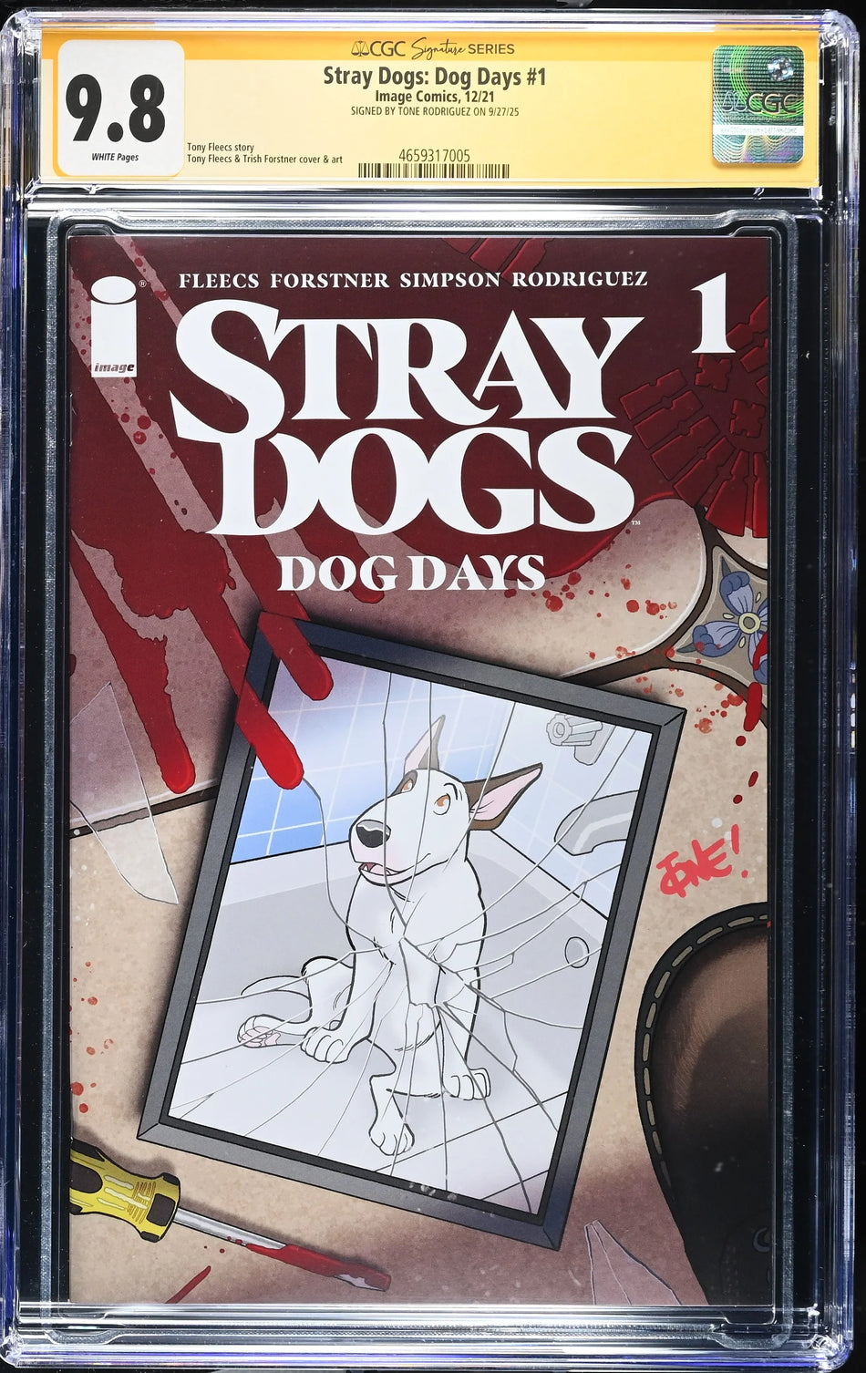 CGC 9.8 Signature Series Stray Dogs Dog Days #1 SIGNED by Tone Rodriguez