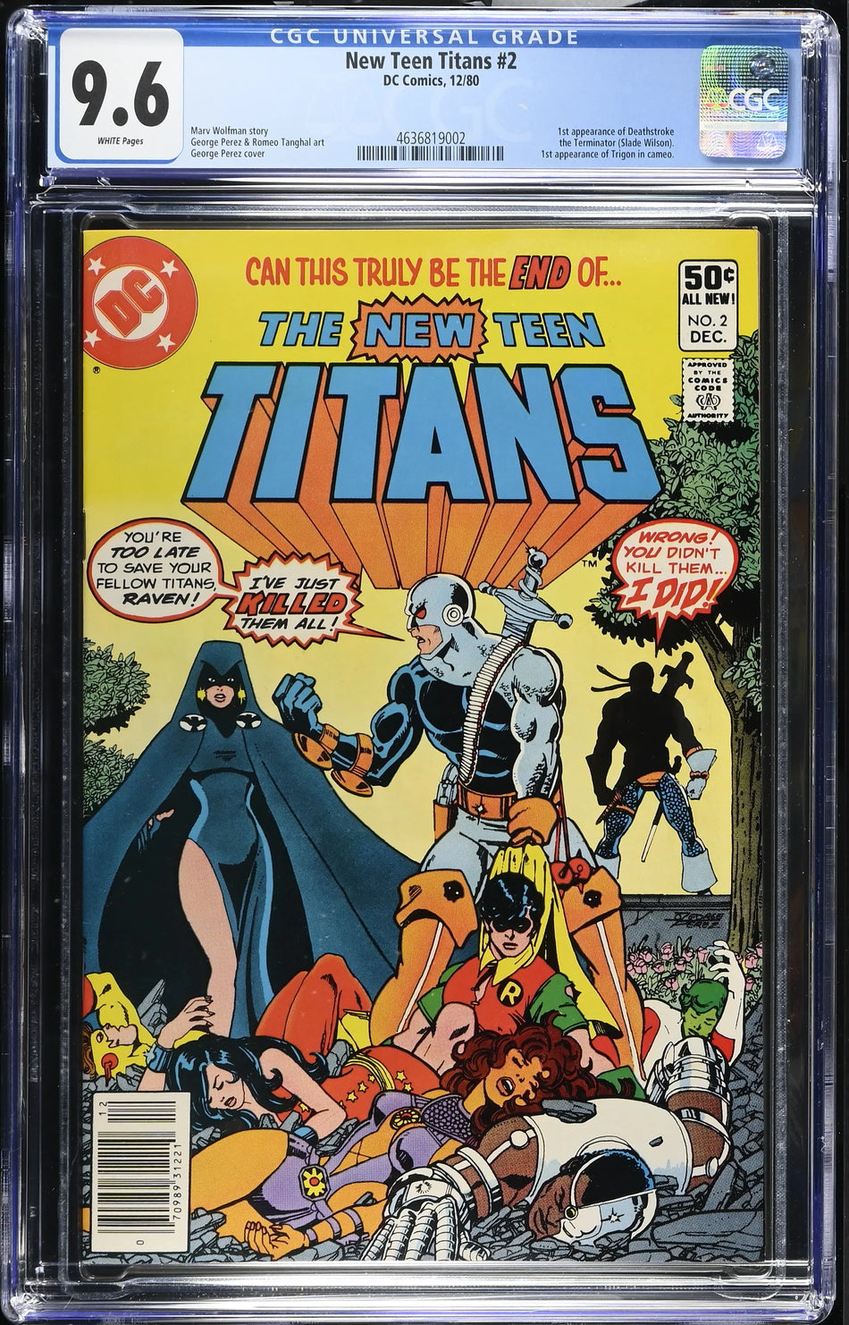 CGC 9.6 New Teen Titans V1 1980 #2 NEWSSTAND 1st appearance of Deathstroke the Terminator Slade Wilson. 1st appearance of Trigon in cameo.