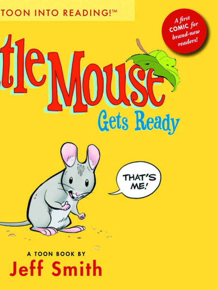 Jeff Smith Little Mouse Gets Ready TPB