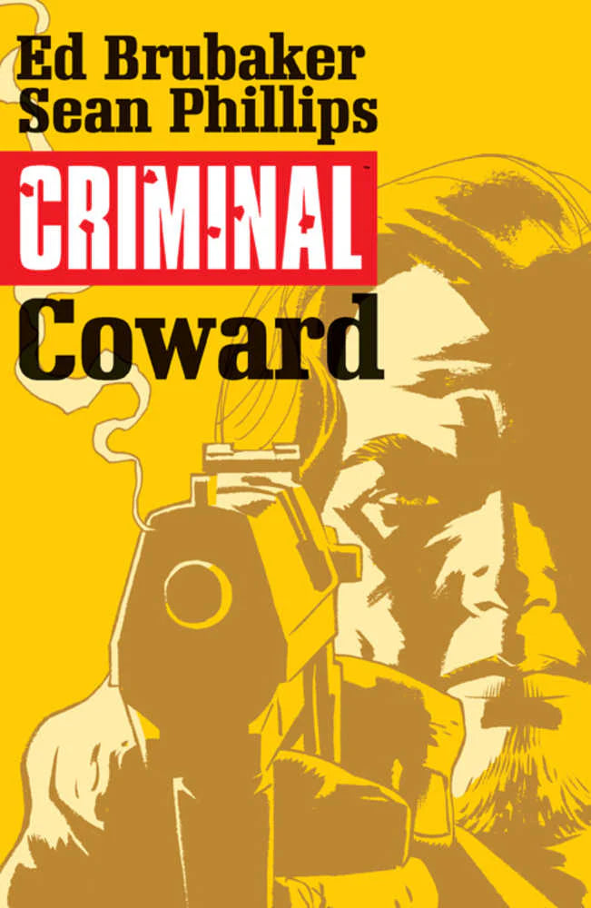 Criminal TPB Volume 01 Coward