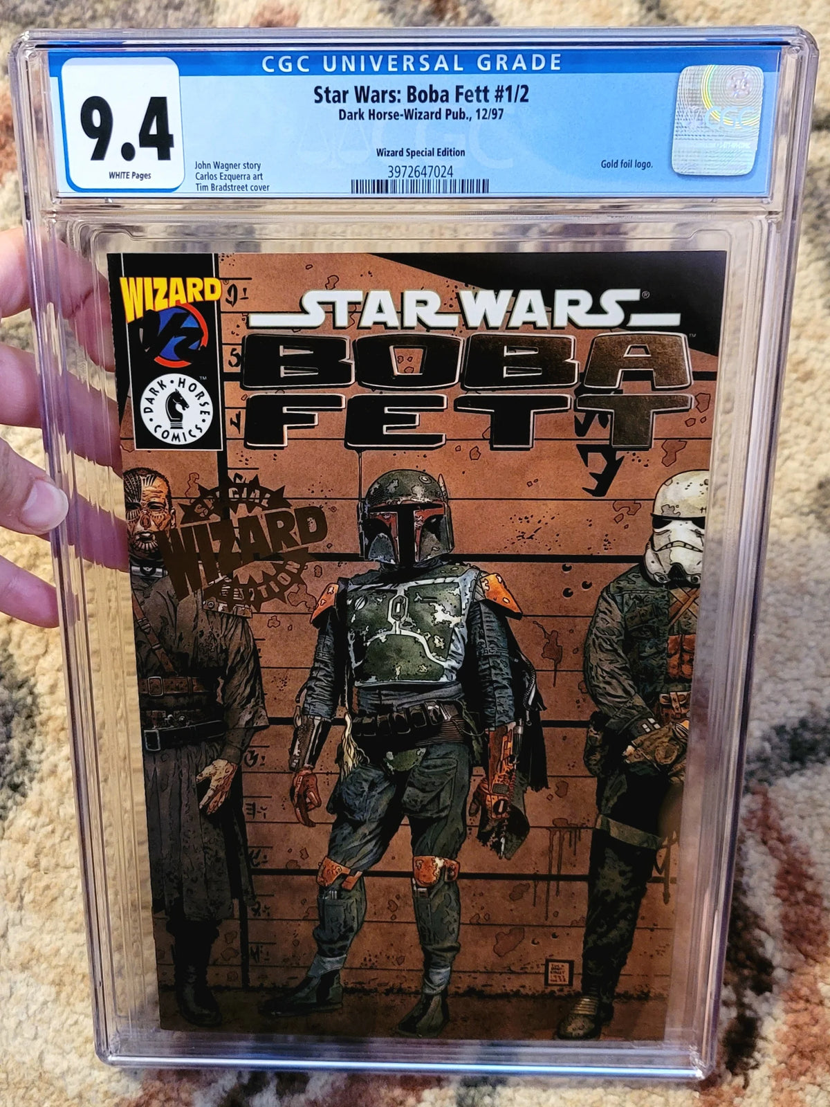 CGC 9.4 Star Wars: Boba Fett #1/2 Wizard World Gold Foil Edition