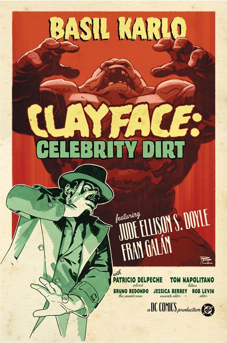 CLAYFACE CELEBRITY DIRT #3 CVR C BRUNO REDONDO CARD STOCK VAR (OF 6)