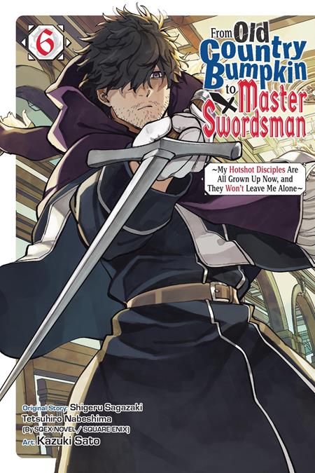 FROM OLD COUNTRY BUMPKIN TO MASTER SWORDSMAN TP VOL 06