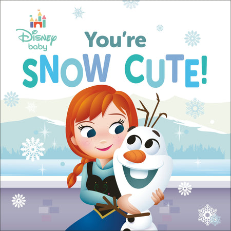 DISNEY BABY YOURE SNOW CUTE