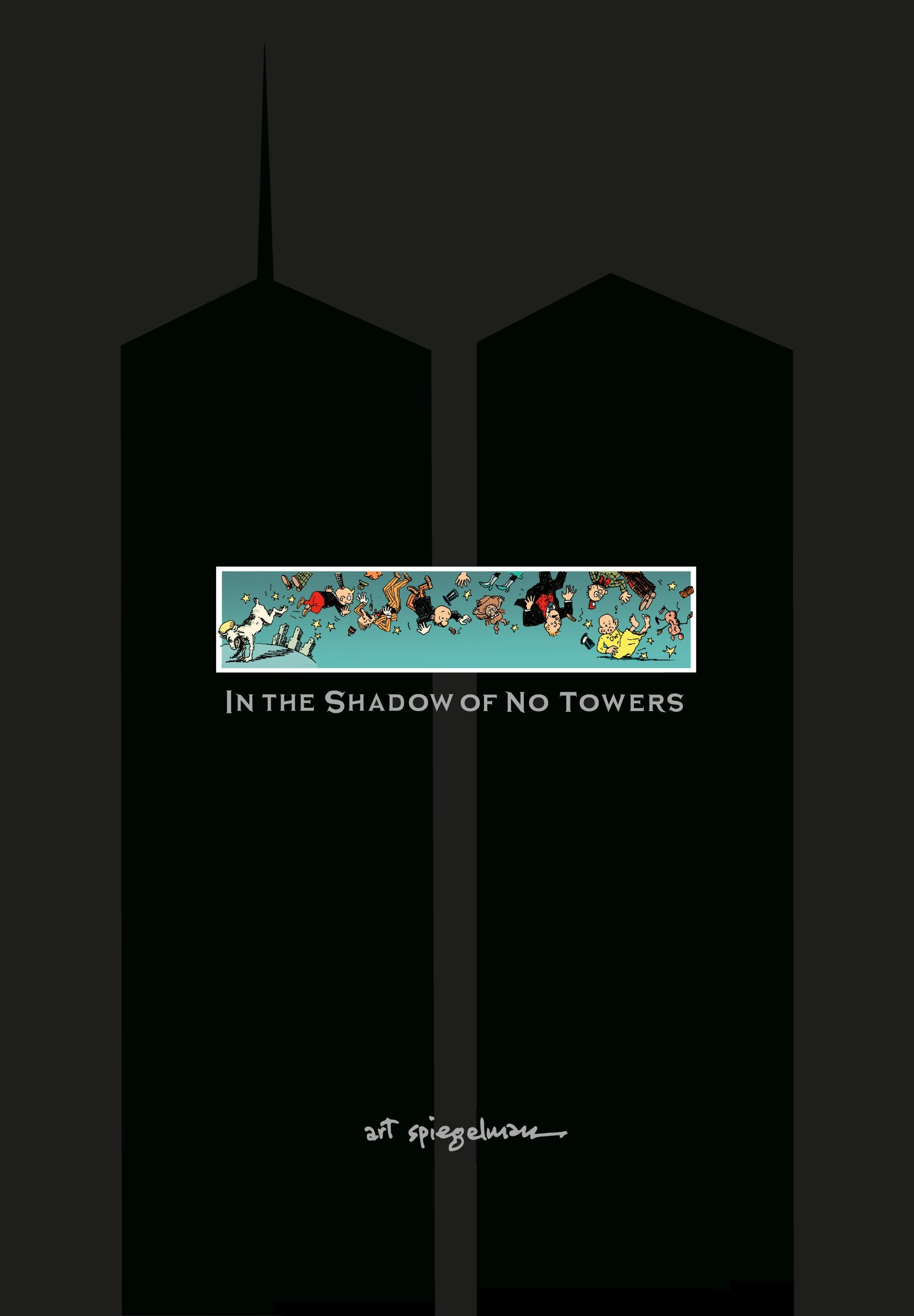 IN THE SHADOW OF NO TOWERS HC