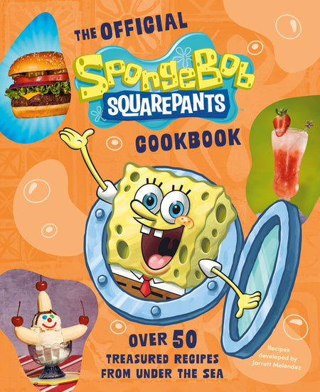 THE OFFICIAL SPONGEBOB SQUAREPANTS COOKBOOK HC