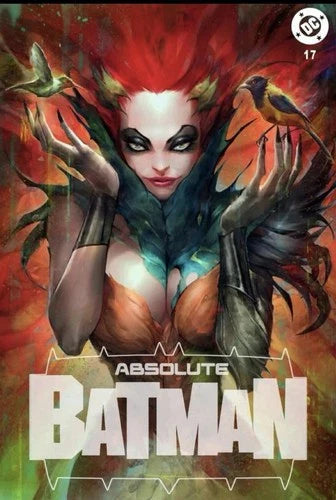 CGC 9.8 Absolute Batman #17 Ivan Tao Exclusive Limited 1st Absolute Poison Ivy 02/18/26