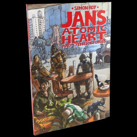 Jan's Atomic Heart & Other Stories by Simon Roy Softcover