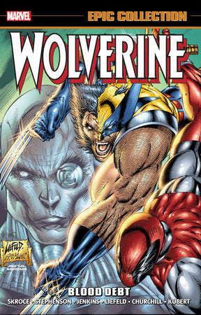 WOLVERINE EPIC COLLECTION TP BLOOD DEBT