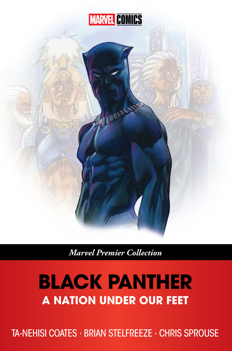 Black Panther: A Nation Under Our Feet [Marvel Premier Collection] PRESALE Orders due 11/25