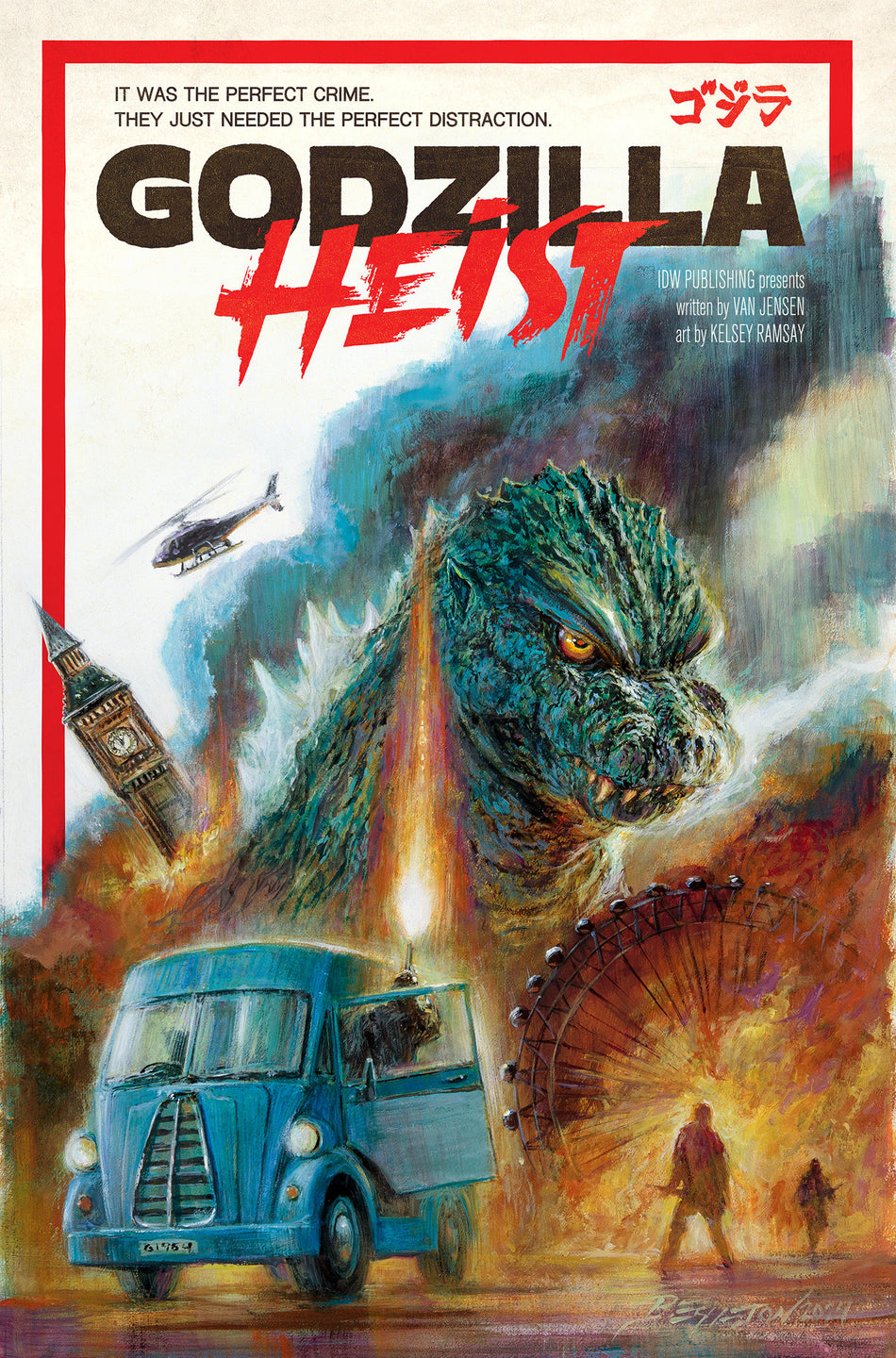 Godzilla: Heist PRESALE Orders due 12/8