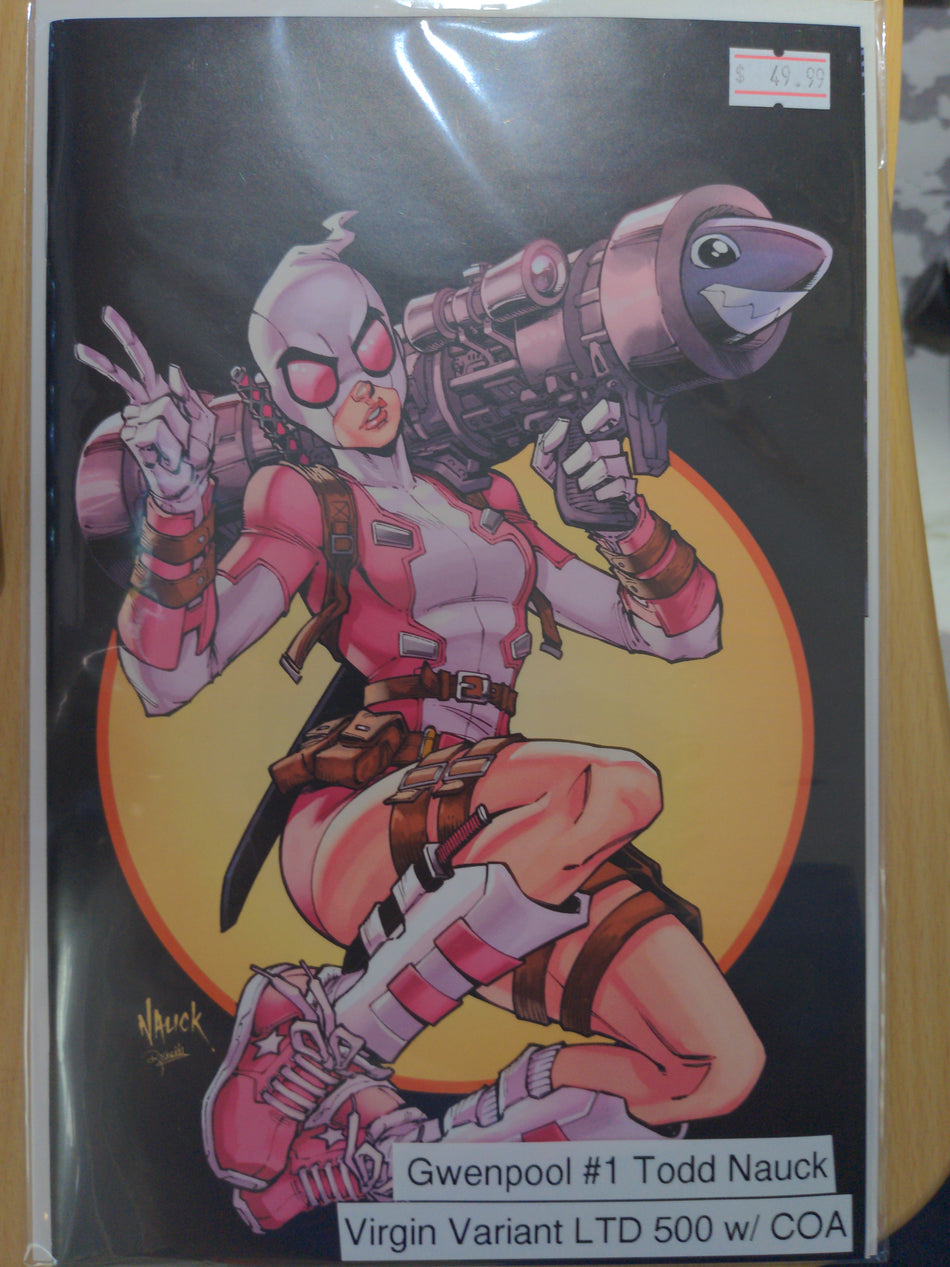 Gwenpool #1 Todd Nauck virgin variant with CoA limited to 500 copies