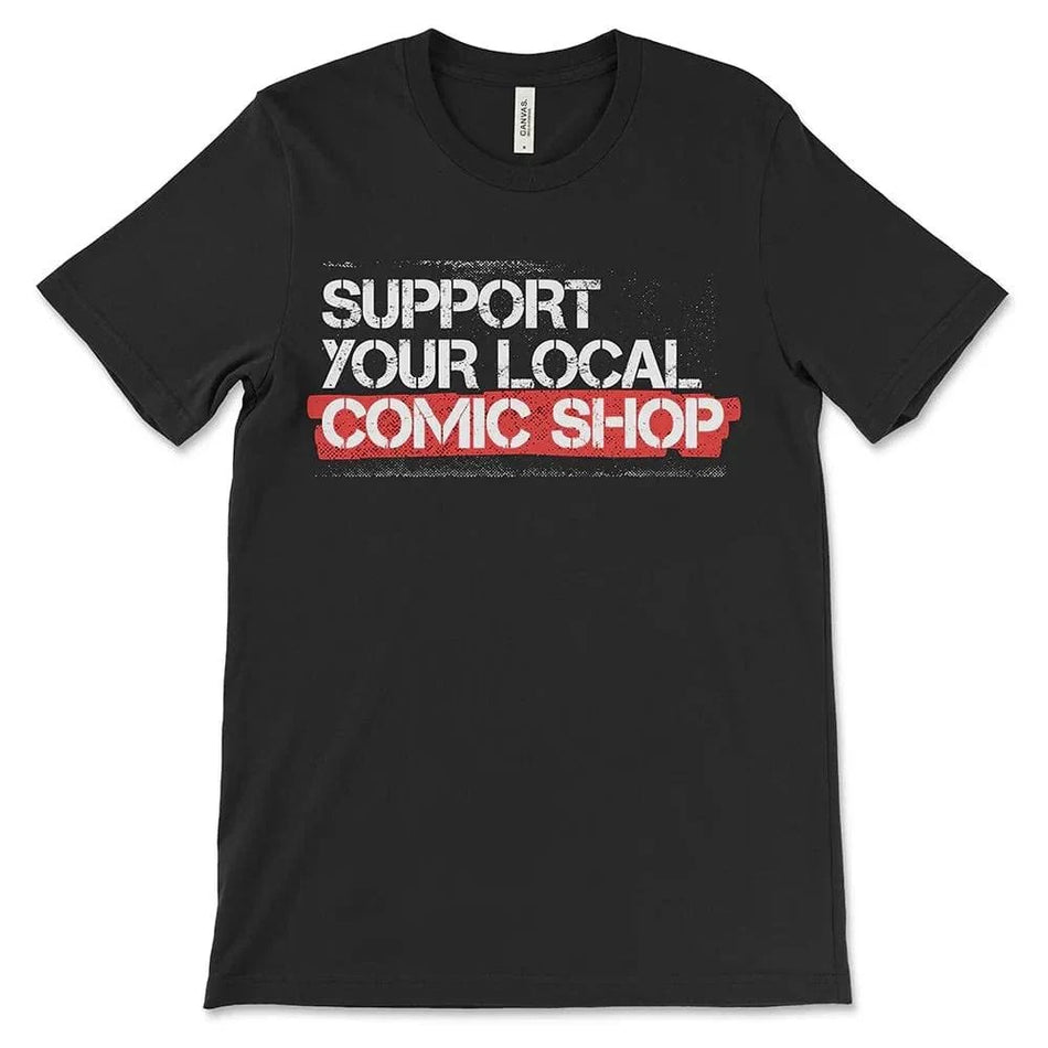 SUPPORT YOUR LOCAL COMIC SHOP T-Shirt