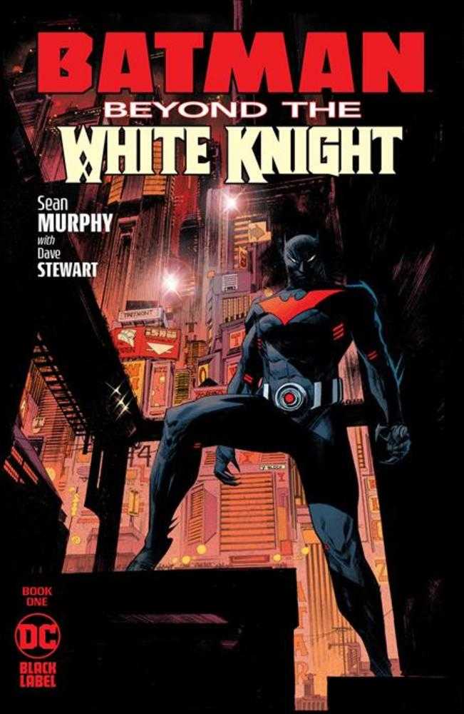Batman Beyond The White Knight #1 Second Printing A Sean Murphy