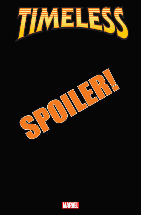Stock photo of Timeless 1 [2023] Felipe Massafera Spoiler Variant Comics sold by Stronghold Collectibles