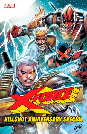 Image of X-Force: Killshot Anniversary Special 1 Liefeld Variant comic sold by Stronghold Collectibles.