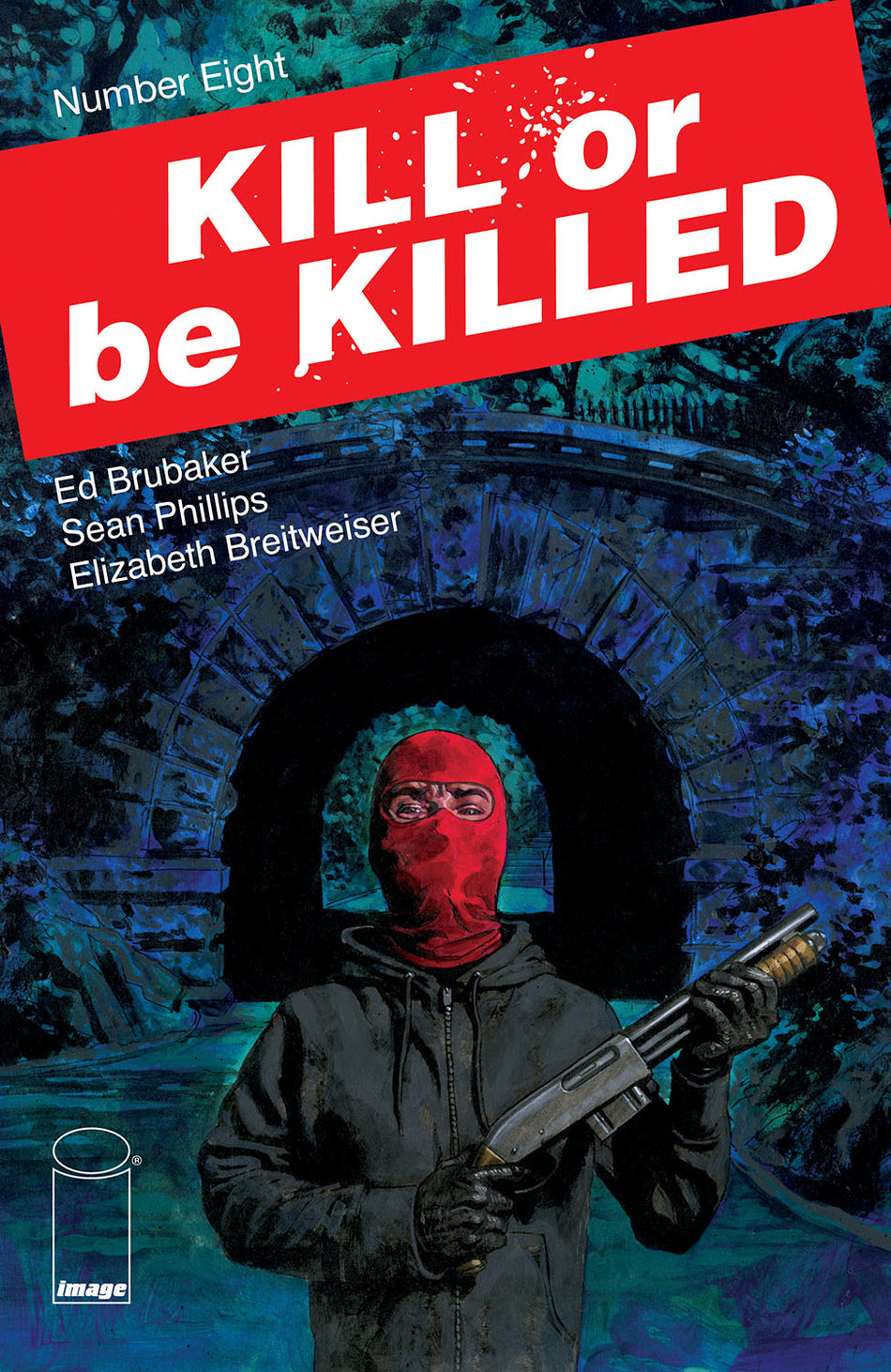 Photo of Kill Or Be Killed Issue 8 comic sold by Stronghold Collectibles