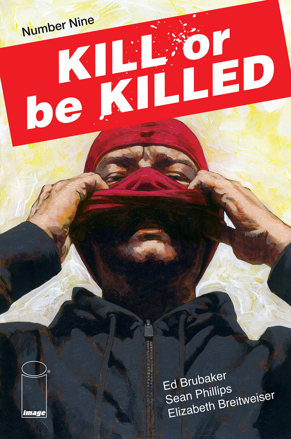 Photo of Kill Or Be Killed Issue 9 comic sold by Stronghold Collectibles