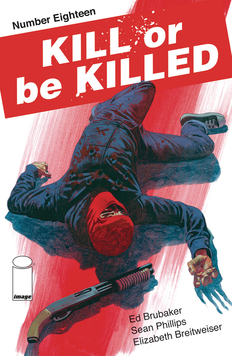 Photo of Kill Or Be Killed Issue 18 comic sold by Stronghold Collectibles