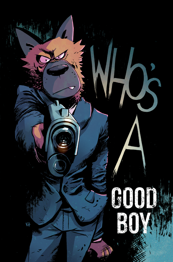 Good Boy Issue 1 (of 3) Kickstarter comic Sold by Stronghold Collectibles